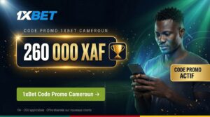 code promo 1xbet cameroun 2026